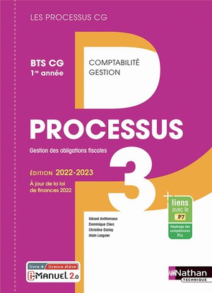 Les Processus 3 : Gestion Des Obligations Fiscales ; Bts Cg ; 1re Annee ; Livre + Licence Eleve (edition 2022/2023) 