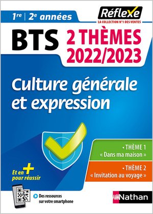 Memos Reflexes : Bts Deux Themes : Culture Generale Et Expression : 1re/2e Annees (edition 2022/2023) 
