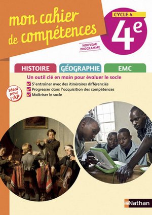 Mon Cahier De Competences : Histoire-geographie, Education Morale Et Civique ; 4e ; Cahier D'activites (edition 2017) 