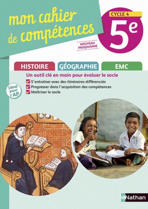 Mon Cahier De Competences : Histoire-geographie, Education Morale Et Civique ; 5e ; Cahier D'activites (edition 2017) 