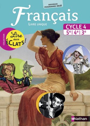 Lire Aux Eclats : Cycle 4 ; Livre De L'eleve ; Grand Format (edition 2016) 