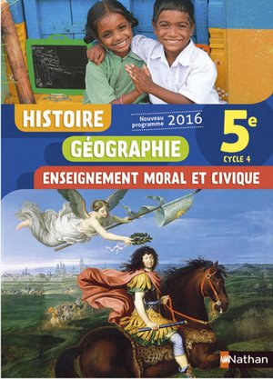 Histoire-geographie, Enseignement Moral Et Civique ; 5eme ; Livre De L'eleve (edition 2016) 