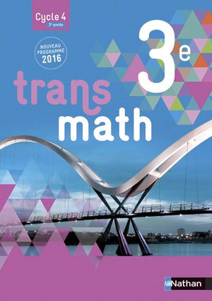 Transmath : 3eme ; Livre De L'eleve ; Grand Format (edition 2016) 