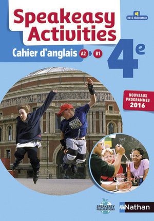 Speakeasy Activities : Cahier D'anglais ; 4eme (edition 2016) 