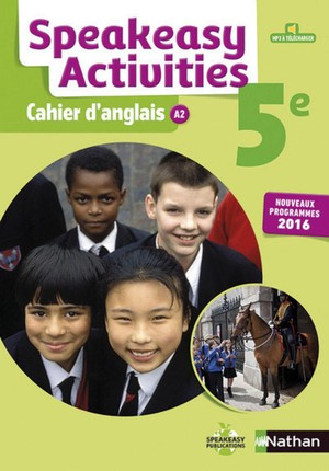 Speakeasy Activities : Cahier D'anglais ; 5eme (edition 2016) 