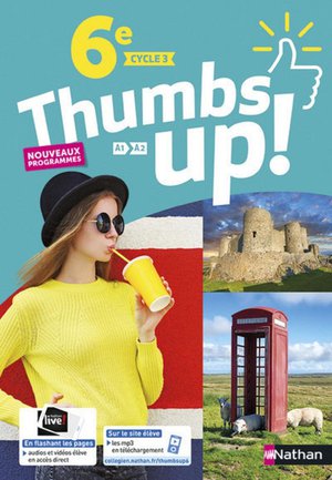 Thumbs Up! : Anglais ; 6e ; Manuel De L'eleve (edition 2017) 