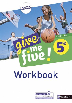 Give Me Five ! : Anglais ; 5e ; Workbook (edition 2017) 