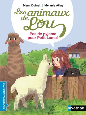 Les Animaux De Lou : Pas De Pyjama Pour Petit Lama ! 