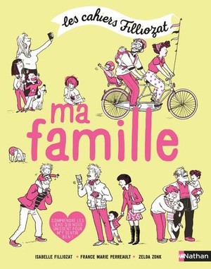 Les Cahiers Filliozat ; Ma Famille 