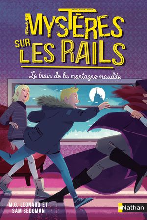 Mysteres Sur Les Rails Tome 4 : Le Train De La Montagne Maudite 