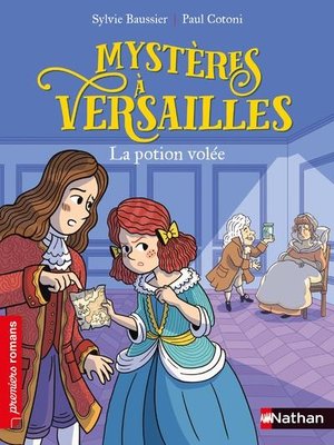 Mysteres A Versailles : La Potion Volee 