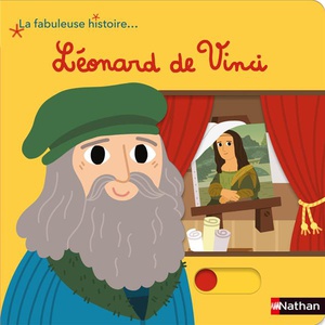 La Fabuleuse Histoire... : Leonard De Vinci 