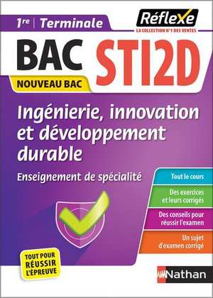 Reflexe Bac : Ingenierie, Innovation Et Developpement Durable ; 1re/terminale, Bac Sti2d ; Enseignement De Specialite (edition 2023) 