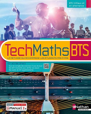 Techmaths : Bts ; Livre + Licence Numerique (edition 2023) 