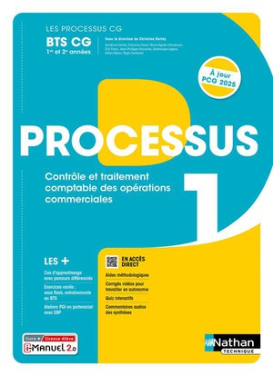 Les Processus 1 : Controle Et Traitement Comptable Des Operations Commerciales ; Bts Cg ; 1re Et 2e Annees ; Livre + Licence Eleve (edition 2024/2025) 