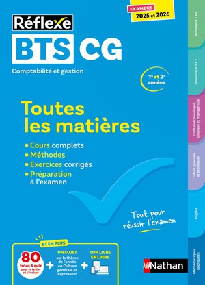 Reflexe : Bts Cg ; Toutes Les Matieres ; 1re Et 2e Annees (edition 2025/2026) 