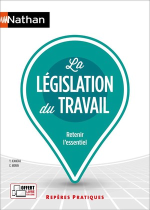 La Legislation Du Travail (edition 2024) 