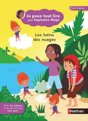 Je Peux Tout Lire Avec Capitaine Maya : Les Lutins Des Nuages 