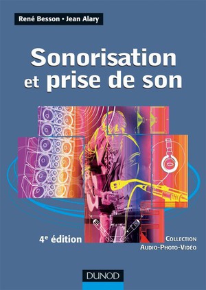 Sonorisation Et Prise De Son (4e Edition) 