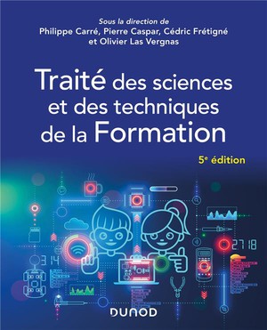Traite Des Sciences Et Des Techniques De La Formation (5e Edition) 