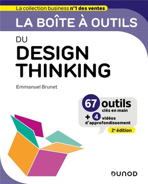 La Boite A Outils : Du Design Thinking (2e Edition) 