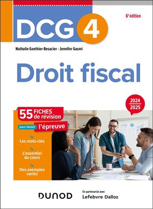 Dcg 4 : Droit Fiscal ; Fiches De Revision (edition 2024/2025) 