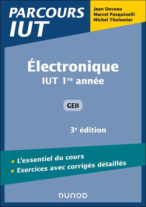 Electronique ; Iut 1re Annee Geii (3e Edition) 