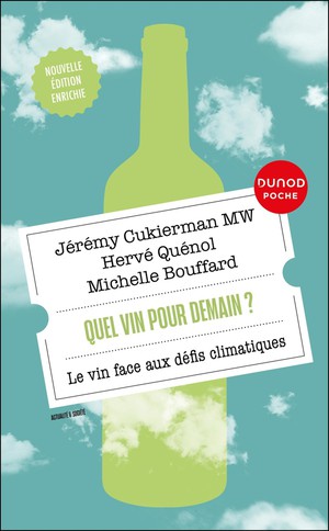 Quel Vin Pour Demain ? Le Vin Face Aux Defis Climatiques (2e Edition) 