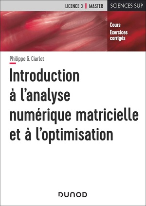 Introduction A L'analyse Numerique Matricielle Et A L'optimisation (5e Edition) 