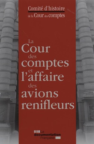 La Cour Des Comptes Et L'affaire Des Avions Renifleurs 