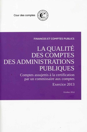 Avis Sur La Qualite Des Comptes Des Administrations Publiques 
