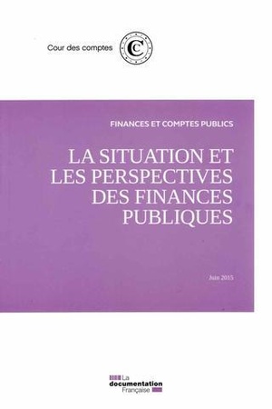 Rapport Sur La Situation Et Les Perspectives Des Finances Publiques ; Juin 2015 