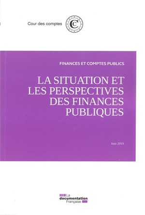 La Situation Et Les Perspectives Des Finances Publiques ; Juin 2019 