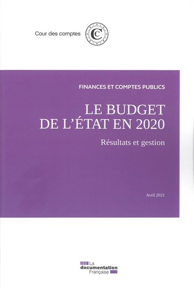 Le Budget De L'etat : Resultats Et Gestion 
