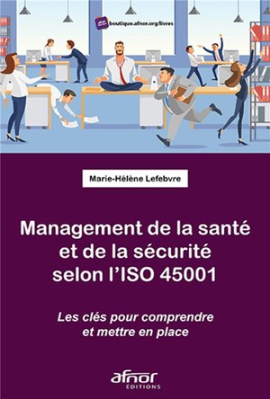 Management De La Sante Et De La Securite Selon L'iso 45001 