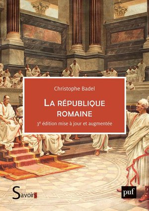 La Republique Romaine (3e Edition) 