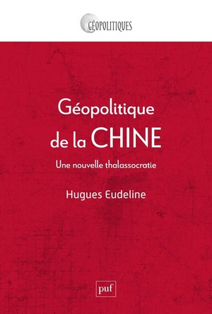 Geopolitique De La Chine, Une Nouvelle Thalassocratie 