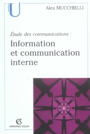 Information Communication Interne ; Etude Des Communications (2e Edition) 