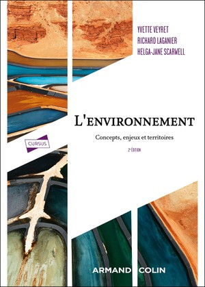 L'environnement : Concepts, Enjeux Et Territoires (2e Edition) 