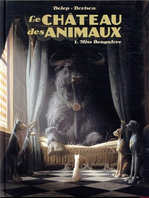 Le Chateau Des Animaux Tome 1 : Miss Bengalore 