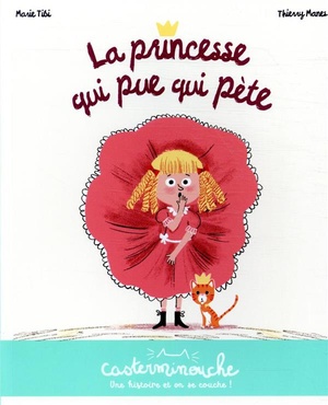 La Princesse Qui Pue Qui Pete 