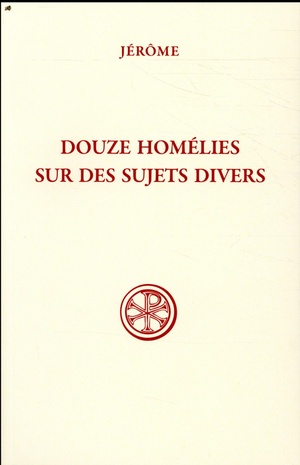 Douze Homelies Sur Des Sujets Divers 