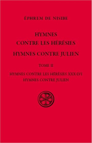 Hymnes Contre Les Heresies, Hymnes Contre Julien Tome 2 
