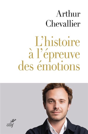 L'histoire A L'epreuve De Nos Emotions 