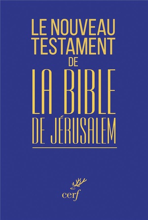 Le Nouveau Testament De La Bible De Jerusalem 