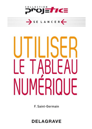 Utiliser Le Tableau Numerique 