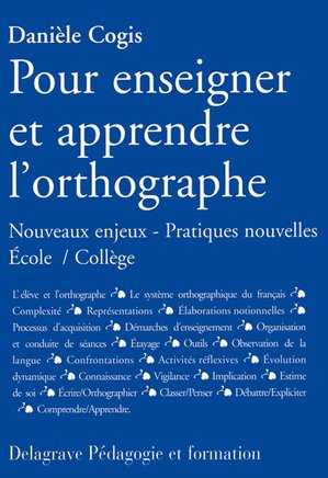 Pour Enseigner Et Apprendre L'orthographe 