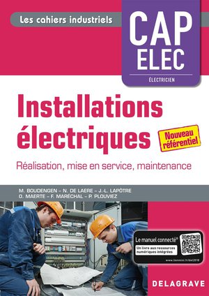 Installations Electriques ; Cap Electricien ; Pochette Eleve 