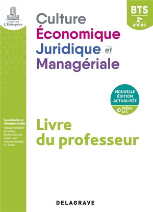 L'entreprise : Culture Economique, Juridique Et Manageriale (cejm) : 2e Annee Bts (2021) ; Pochette - Livre Du Professeur 
