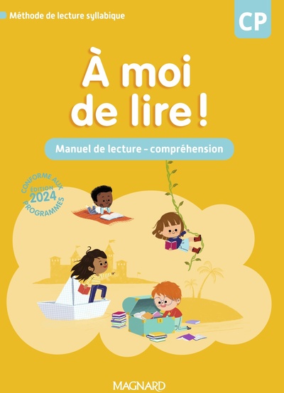 A Moi De Lire ! : A Moi De Lire ! Cp (2024) - Manuel De Lecture Et De Comprehension 